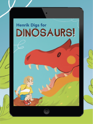 Henrik Digs for Dinosaurs! (Digital)
