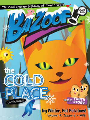 BAZOOF!™ Digi-Mag #93 Icy Winter!