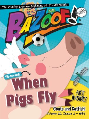 BAZOOF! Digi-Mag #95 Goats & Catfish